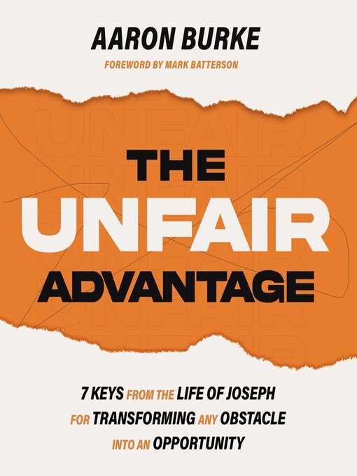 Title details for The Unfair Advantage by Aaron Burke - Available